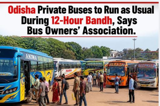 Odisha Private Buses to Run as Usual During 12-Hour Bandh, Says Bus Owners&rsquo; Association